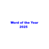 Word of the Year 2025